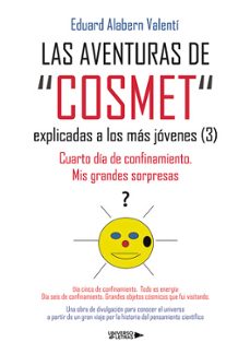 las aventuras de cosmet explicadas a los mas jovenes  (3)-eduard alabern valenti-9788410461192