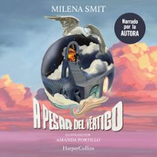 a pesar del vertigo (audiolibro)-milena smit-9788410641792