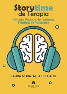 storytime de terapia (historias reales y herramientas prácticas de psicología) (ebook)-laura moratalla delgado-9788410739192