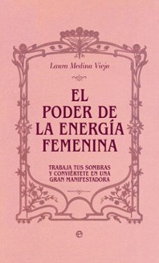 el poder de la energia femenina (ebook)-laura medina viejo-9788410943292