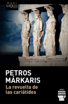 la revuelta de las cariátides-petros markaris-9788411075992
