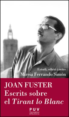 joan fuster. escrits sobre el tirant lo blanc-mireia ferrando simon-9788411182492
