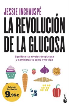 la revolucion de la glucosa-jessie inchauspe-9788411193092