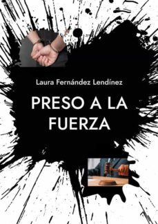 preso a la fuerza (ebook)-9788411234092