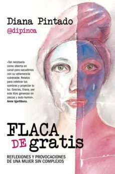 flaca de gratis (ebook)-diana pintado-9788411312592