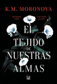 el tejido de nuestras almas-k. m. moronova-9788411329392