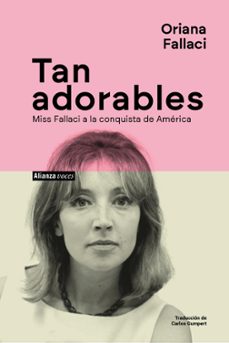 tan adorables-oriana fallaci-9788411488792