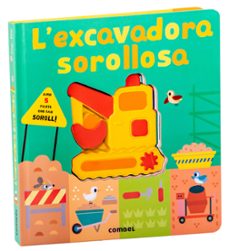 l excavadora sorollosa-lauren crisp-9788411582292