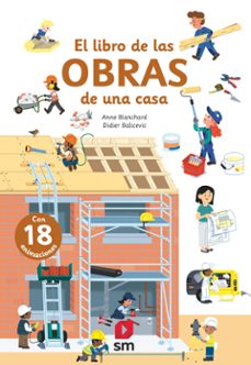 el libro de las obras de una casa  (incluye animaciones)-anne blanchard-9788411821292