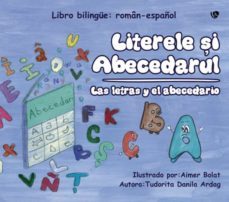 las letras y el abecedario / literele si abecedarul-tudorita danila ardag-9788412120592