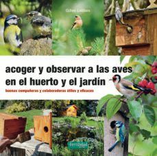 acoger y observar a las aves en el huerto y jardin-9788412183092