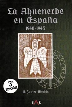 la ahnenerbe en españa 1940 - 1945-9788412250992