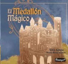 el medallón mágico-silvia gimeno moreno-9788412366792