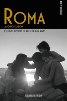 roma, de alfonso cuaron-hector ruiz rivas-9788412447392