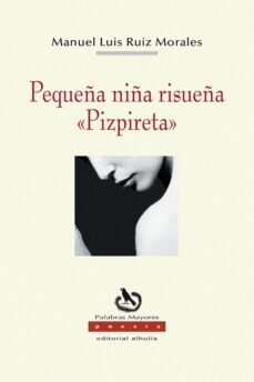 pequeña niña risueña-manuel luis ruiz morales-9788412653892