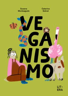 veganismo-susana monteagudo-catarina sobral-9788412683592