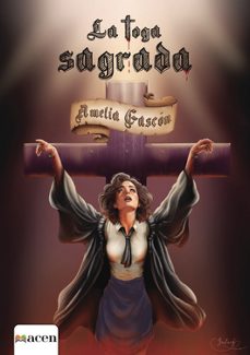 la toga sagrada-amelia gascon-9788412757392