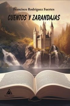cuentos y zarandajas-francisco rodriguez fuertes-9788412759792
