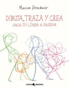 dibuja, traza y crea - saca tu línea a pasear-marion deuchars-9788412792492