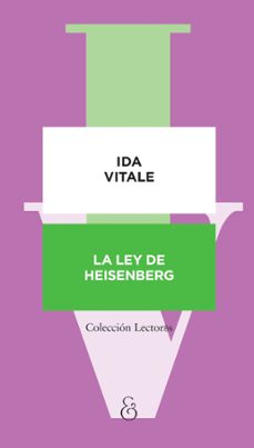la ley de heisenberg-ida vitale-9788412841992
