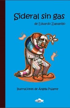 sideral sin gas-eduardo zamanillo-9788412875492