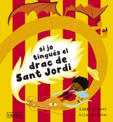 si jo tingues el drac de sant jordi-gabby dawnay-9788412945492