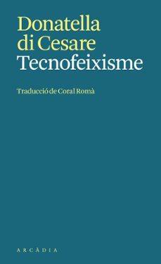 tecnofeixisme-donatella di cesare-9788412999792
