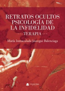 retratos ocultos. psicologia de la infidelidad. terapia-maria inmaculada jauregui-9788413045092