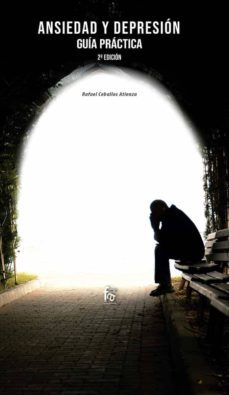 ansiedad y depresion: guia practica-2 edicion-rafael ceballos atienza-9788413239392
