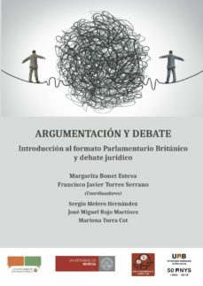 argumentación y debate.introducción al formato parlamentario británico y debate jurídico (ebook)-9788413241692