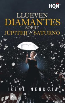 llueven diamantes sobre jupiter y saturno (ebook)-irene mendoza-9788413287492