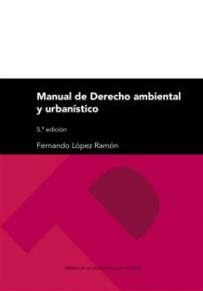 manual de derecho ambiental y urbanistico-fernando lopez ramon-9788413405292