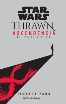 star wars thrawn ascendencia nº 01- el caos crece (novela)-timothy zahn-9788413416892