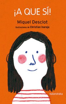 ¡a que sí!-miquel desclot-9788413431192