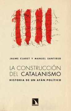 la construccion del catalanismo (ebook)-9788413528892