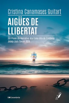 aigues de llibertat-cristina canamases guitart-9788413564692