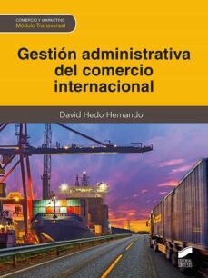 gestio?n administrativa del comercio internacional (ebook)-david hedo hernando-9788413577692