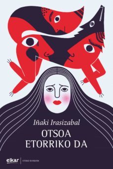otsoa etorriko da (ebook)-iñaki irasizabal izagirre-9788413602592
