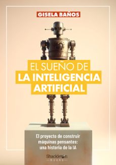 el sueño de la inteligencia artificial-9788413613192