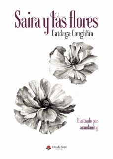 saira y las flores-catdaga coughlan-9788413631592