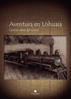 aventura en ushuaia-carmen salva del corral-9788413749792