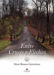 entre cruces y flechas-felix boada gonzalez-9788413857992