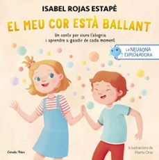 la neurona exploradora. el meu cor esta  ballant (ebook)-isabel rojas estape-9788413899992