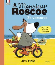 monsieur roscoe en vacances  (ed. bilingue)-9788414030592