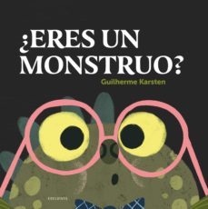 ¿eres un monstruo?-guilherme karsten-9788414041192