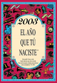 2003 el año que tu naciste-rosa collado bascompte-9788415003892