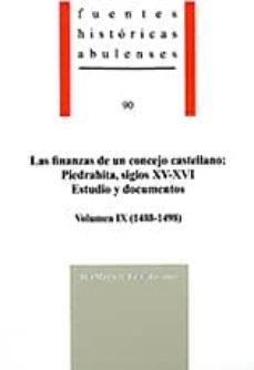 las finanzas de un concejo castellano: piedrahita, siglos xv.xvi. estudio y documentos.-9788415038092