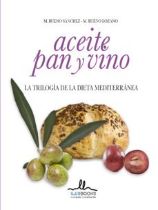 aceite pan y vino la trilogía de la dieta-9788415227892