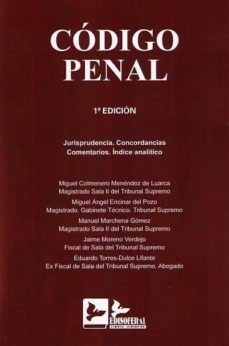 codigo penal: jurisprudencia: concordancias comentarios: indice analitico-eduardo torres dulce linfante-9788415276692