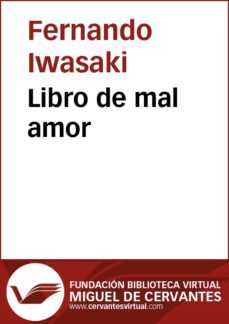 Ebook LIBRO DE MAL AMOR EBOOK de FERNANDO IWASAKI | Casa del Libro